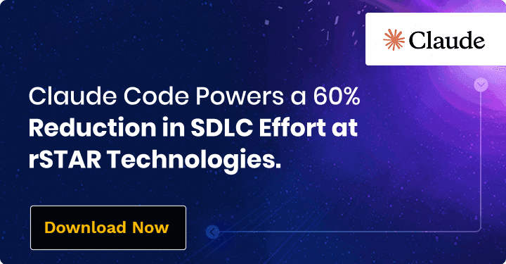 Claude Code Powers a 60% Reduction in SDLC Effort at rSTAR Technologies